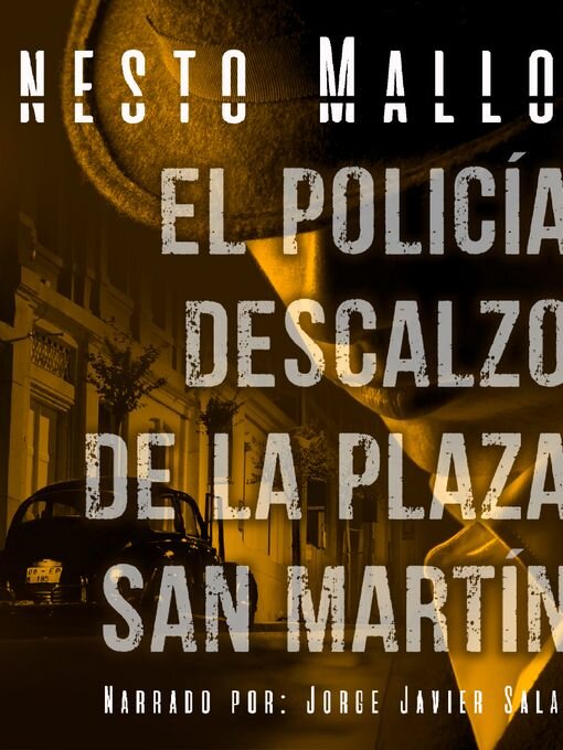 Title details for El policía descalzo de la Plaza San Martín by Ernesto Mallo - Wait list